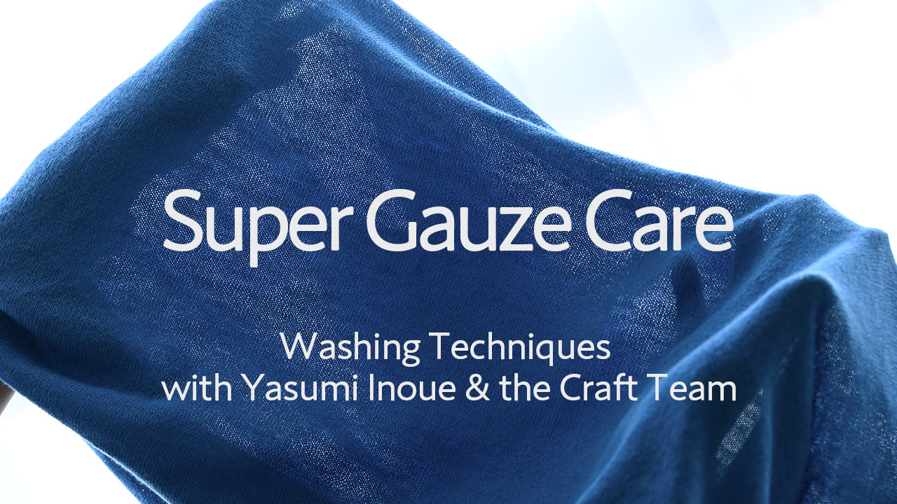 Load video: How to Care Properly for Super Gauez